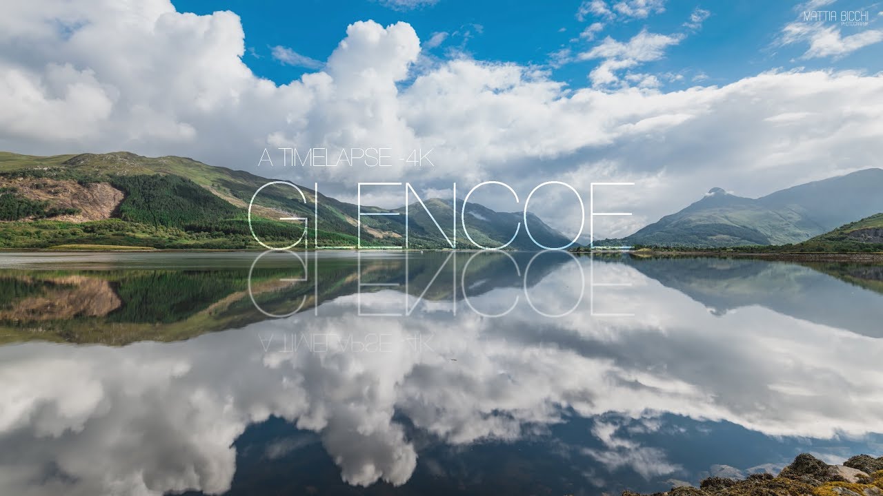 SCOTLAND | Glencoe | Timelapse  4K
