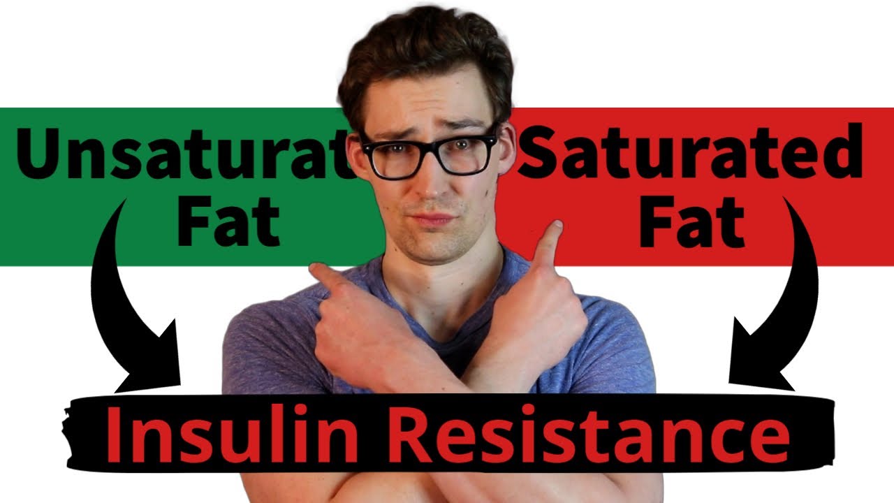 Saturated vs Unsaturated: One's Worse for Insulin Resistance [Study 30]
