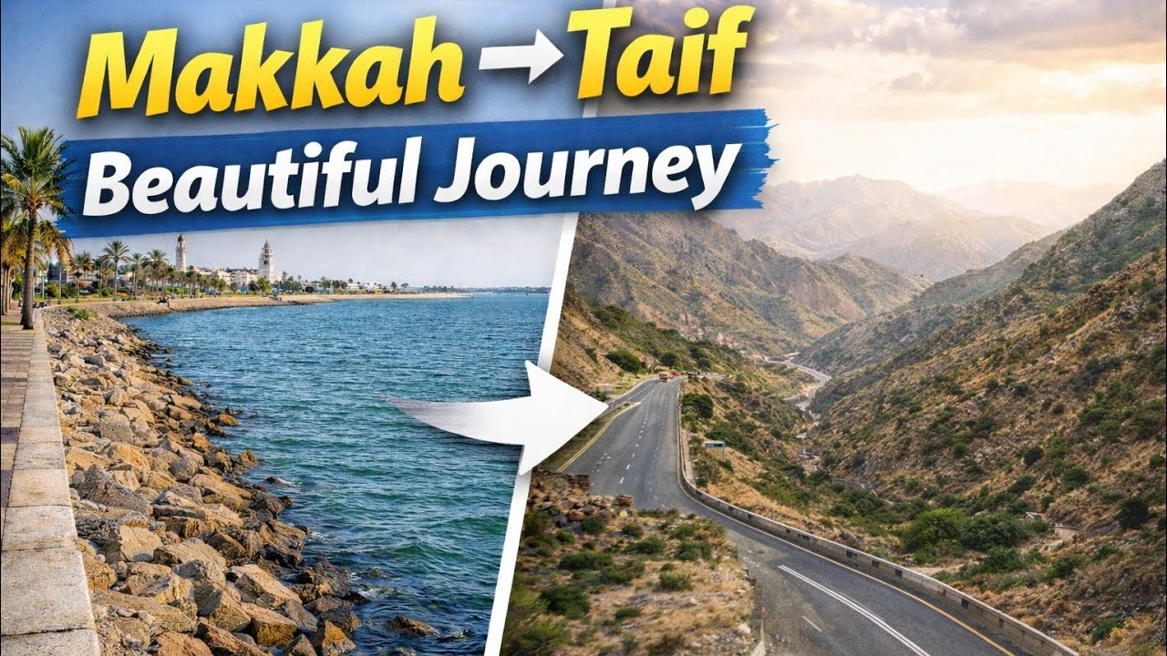 Why Allah Swears by Time (Wal-Asr) | beautiful journey Makkah Seaside to Taif Gardens | 
