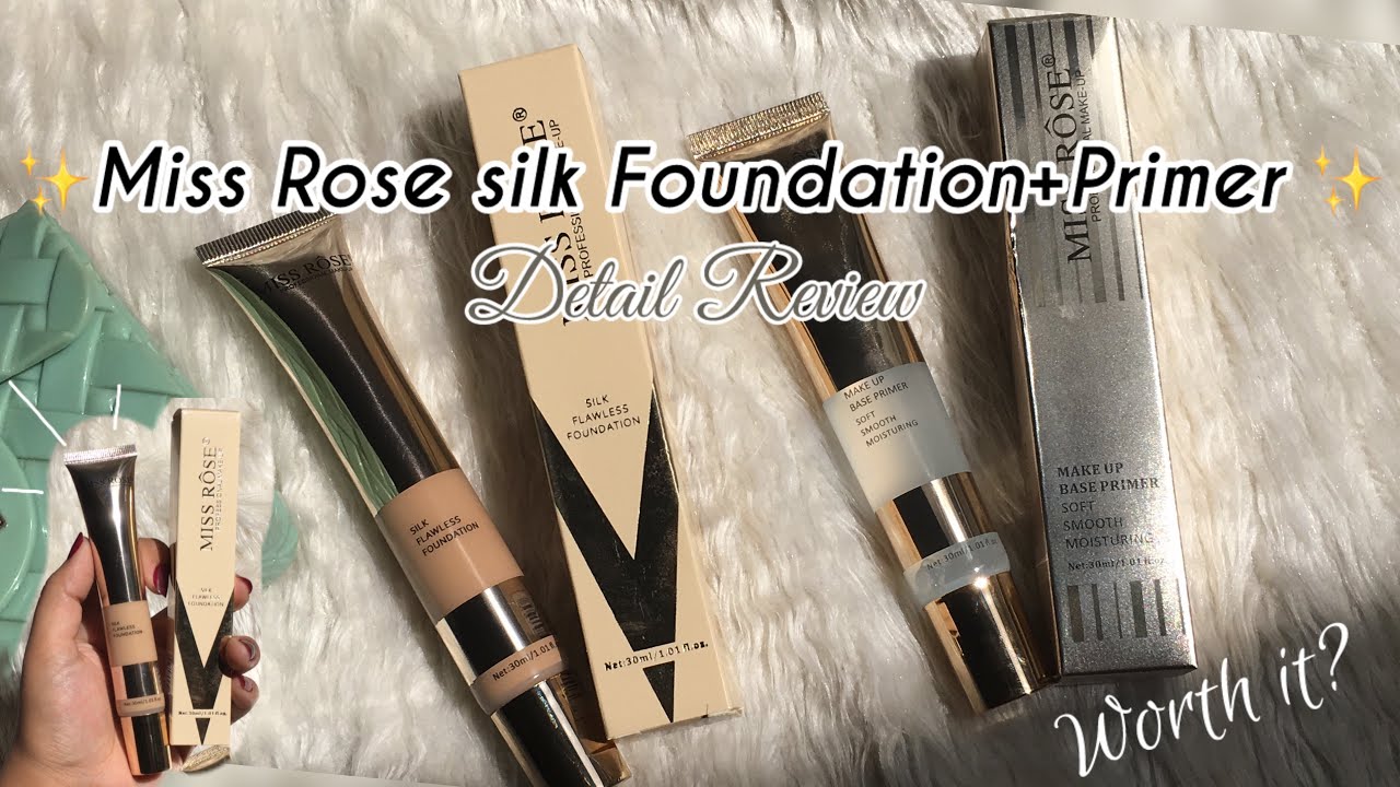 Miss Rose Silk Flawless Foundation+Makeup Base Primer ✨|| Detailed Review🤌🏻