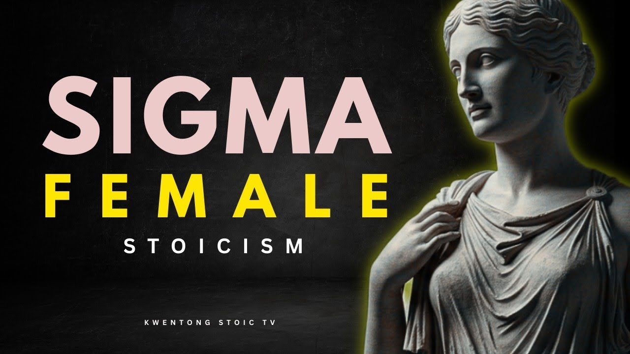 SIGMA FEMALE | Ang Pinakabihirang Babae sa Mundo | Stoicism