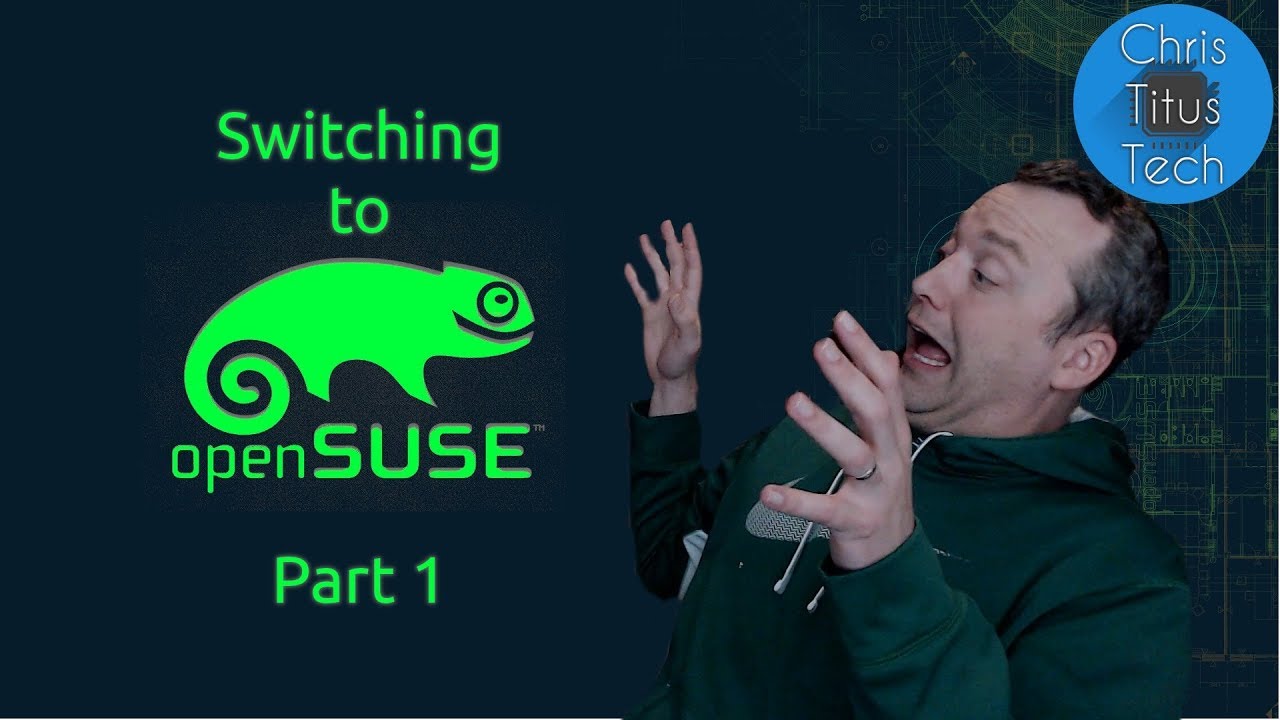 Switching to OpenSUSE | Part 1 | 10 Day Challenge