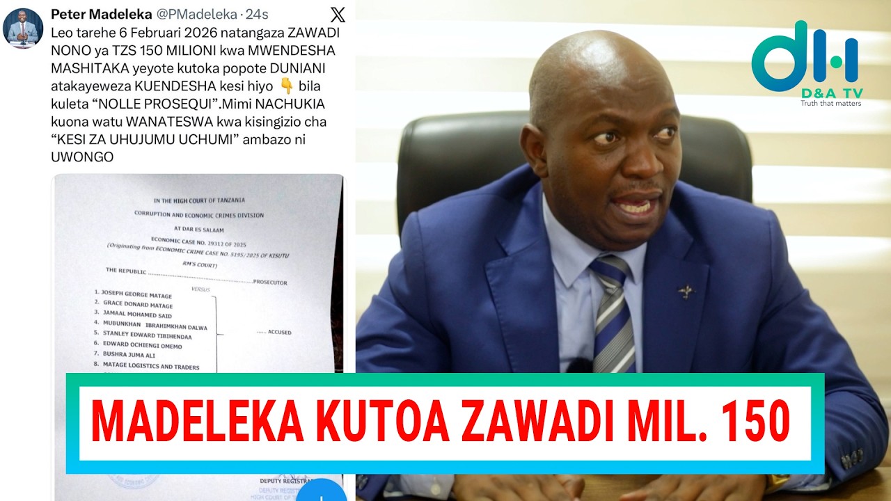 BALAA MADELEKA ATANGAZA DONGE NONO MILIONI 150 KWA MWENDESHA MASHITAKA