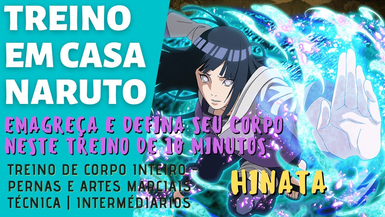 TREINO DE CORPO INTEIRO DA HINATA| DEFINIÇÃO EM CASA | NARUTO | INTERMEDIÁRIOS