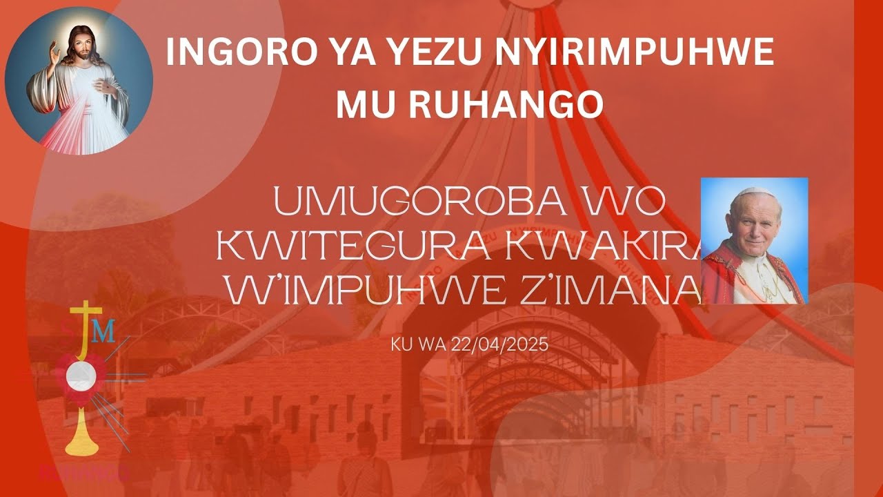 LIVE🔴 UMUGOROBA WO GUTEGURA KWAKIRA IMPUHWE Z'IMANA ❤ RUHANGO KU WA 22/04/2024