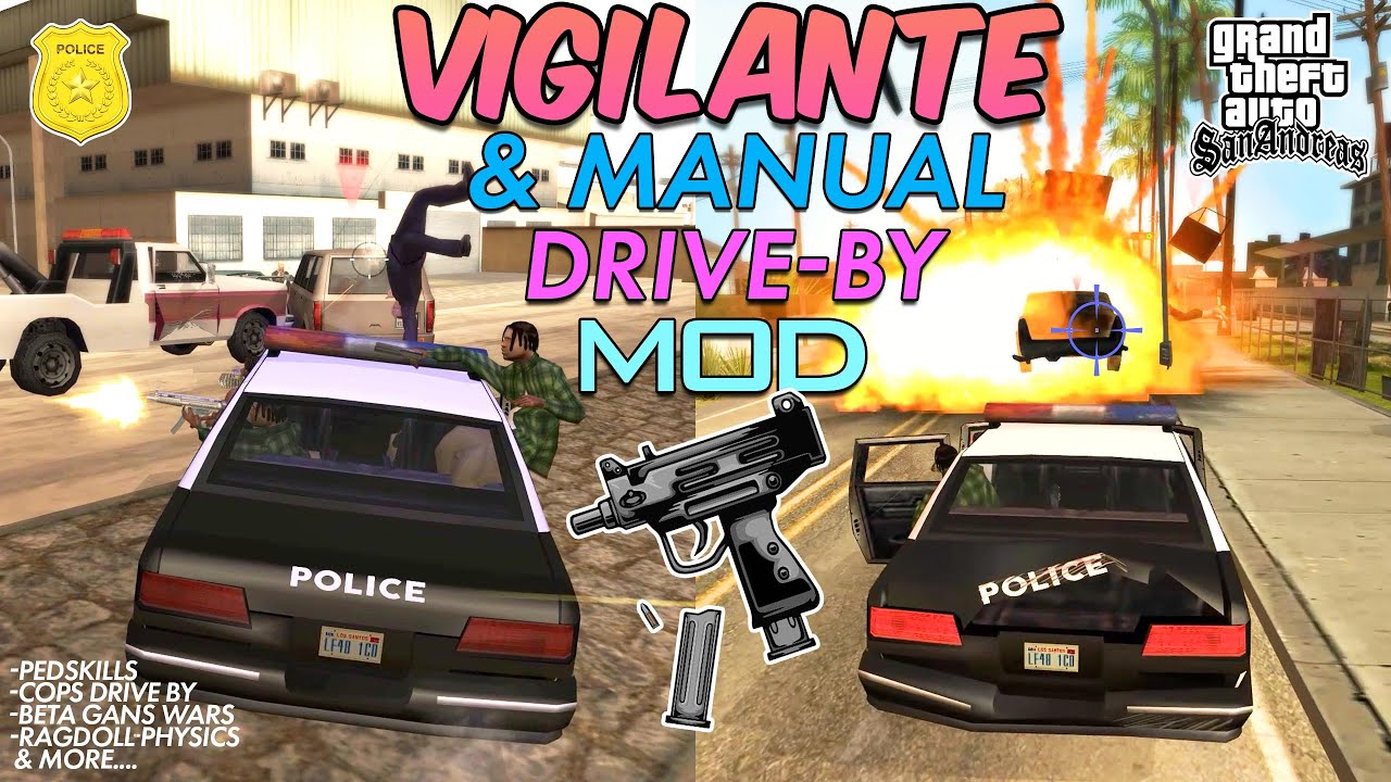 Vigilante Mission  + Manual Drive-By Mod | Grand Theft Auto San Andreas