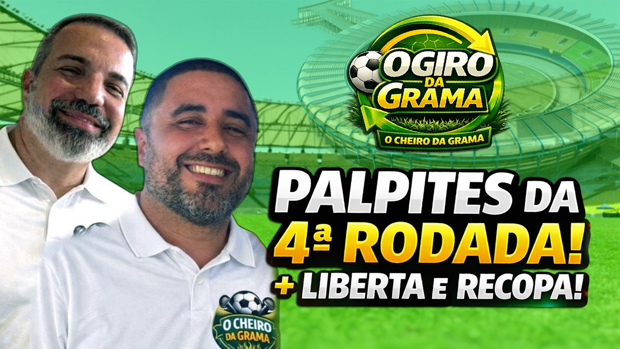 PALPITES BRASILEIRÃO 4ª RODADA + LIBERTADORES E RECOPA 2026