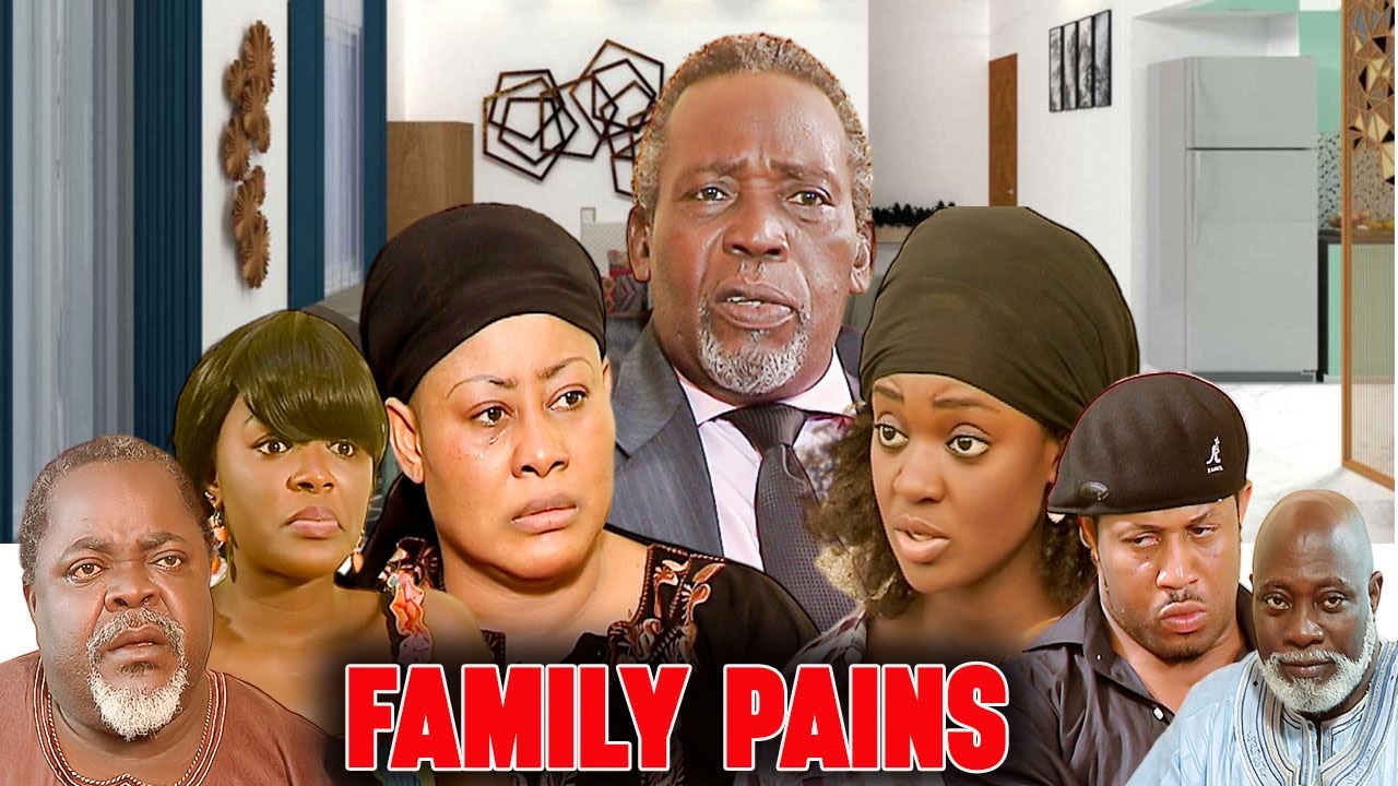 FAMILY PAINS {OLU JACOBS, NGOZI EZEONU, MIKE EZURUONYE, JACKIE APPIAH}LATEST MOVIES #trending #movie