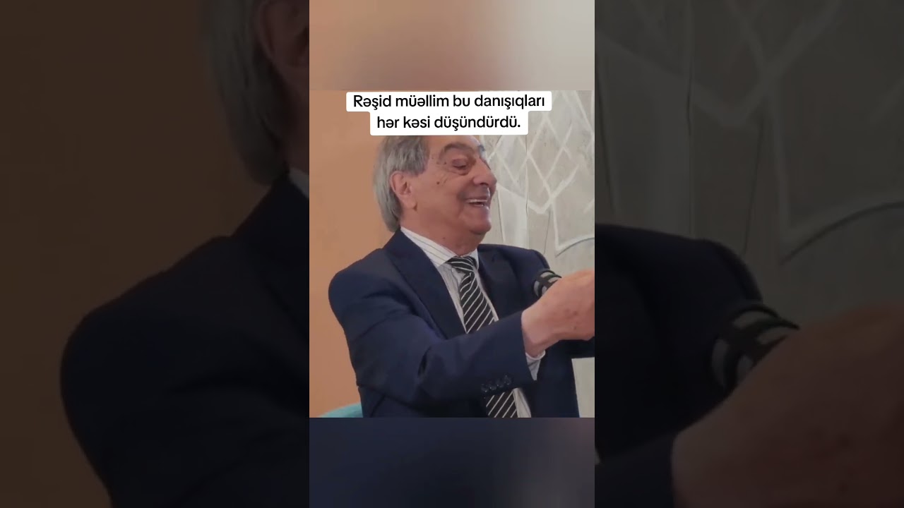 RƏŞİD M&Uuml;ƏLLİMDƏN MARAQLI S&Ouml;HBƏTLƏR