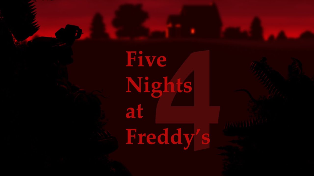 Five Nights at Freddy's 4 OST - Главное меню | Main menu