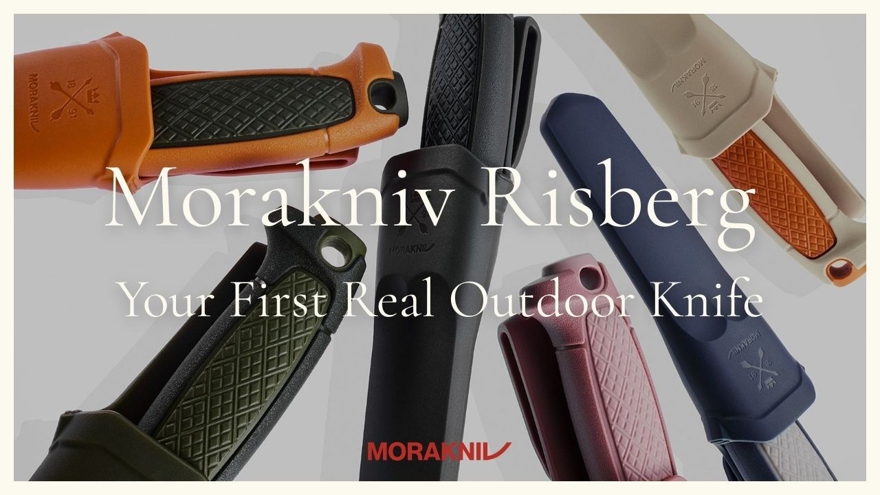 Morakniv Risberg &ndash; Your First Real Outdoor Knife