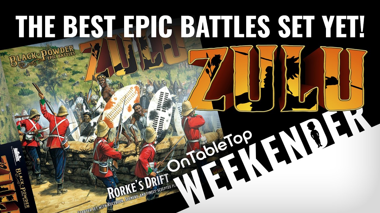 Лучший ли набор Black Powder Epic Battles: ZULU! от Warlord Games? #OTTWeekender