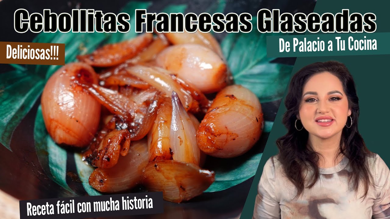 Cebollitas Francesas Glaseadas 👩‍🍳. Una receta gourmet muy fácil de preparar 🍽️