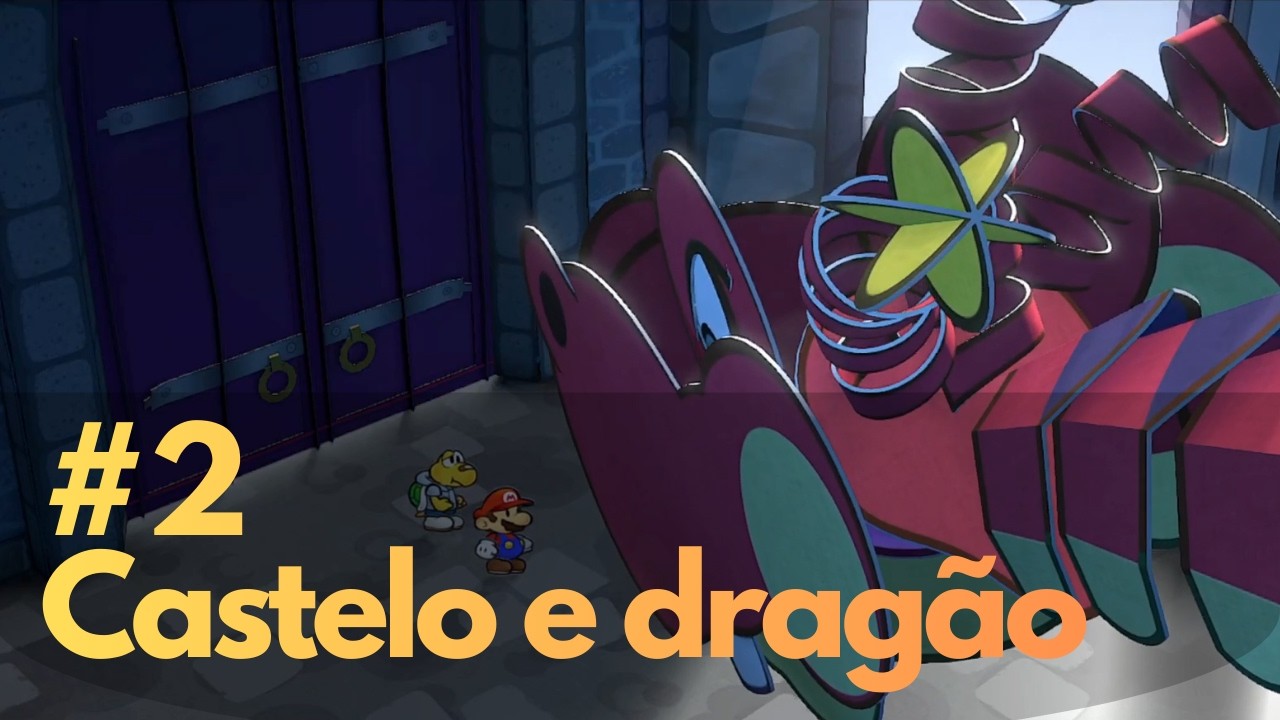 #2 - Castelo e Dragão - Paper Mario The Thousand-Year Door (PT-BR)