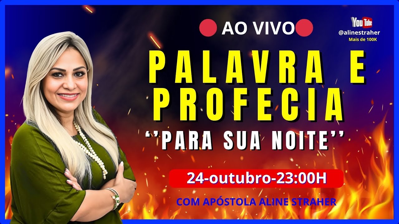 🔴 AO VIVO - Palavra e Profecia Para a Sua Noite 🌙🔥 @alinestraher