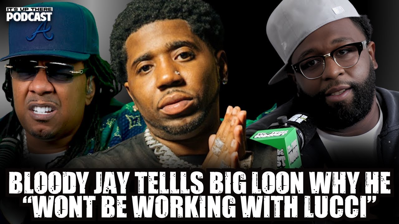 Bloody Jay Explains To Loon Why He CAN&rsquo;T Stand Next to YFN Lucci Right Now