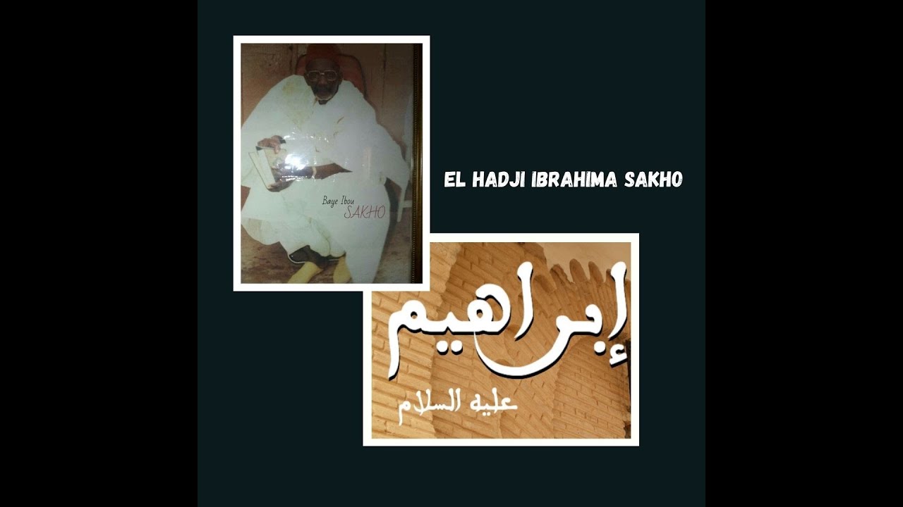 Prophète Ibrahim (a.s) - El Hadj Ibou SAKHO