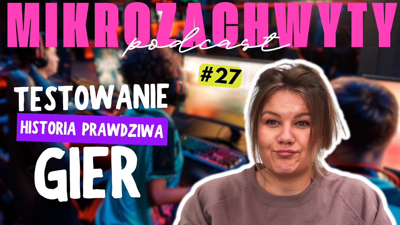 Tester gier - jak nie wygląda praca marzeń. Moja historia 🎮