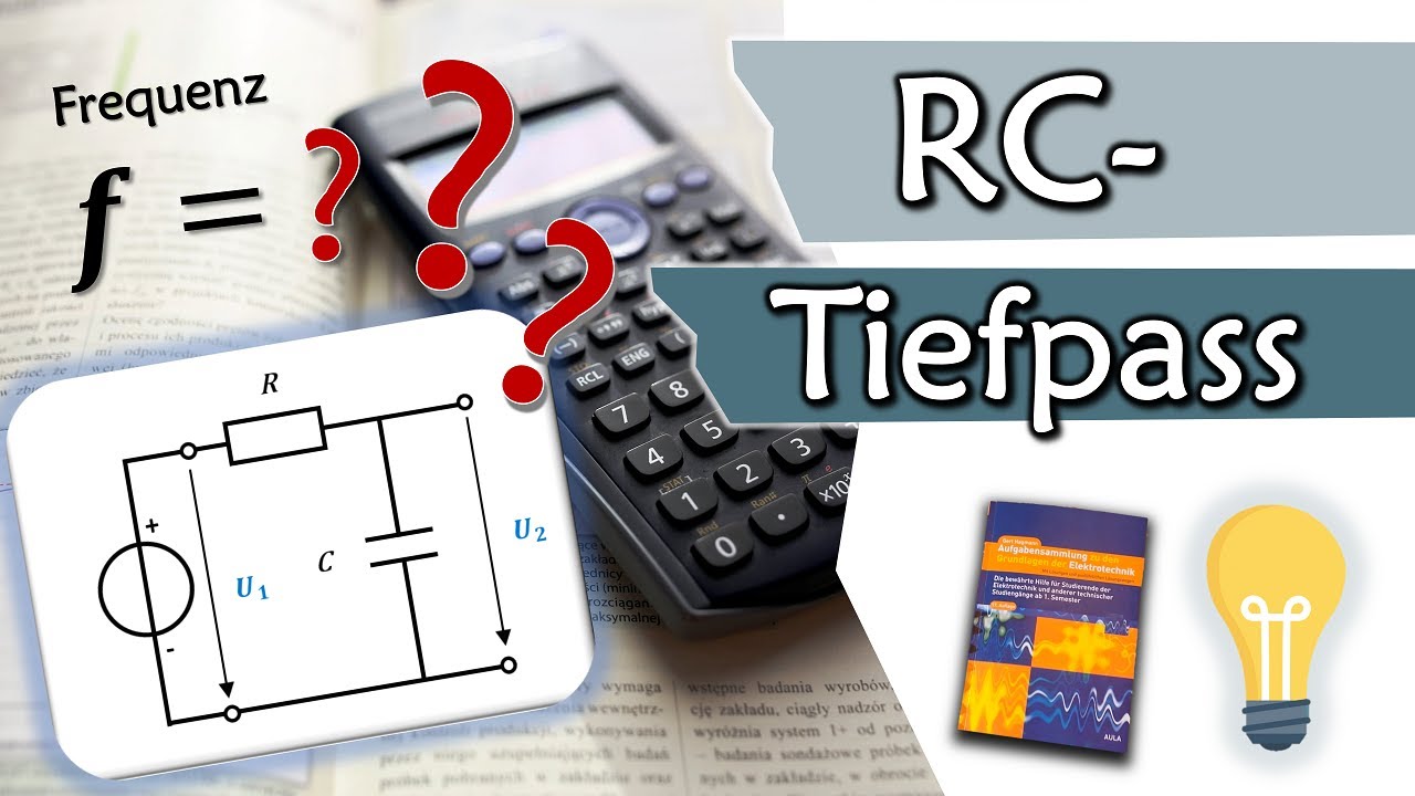 Aufgabe zu RC-Tiefpass, Berechnung der Frequenz | Übungsaufgaben #8