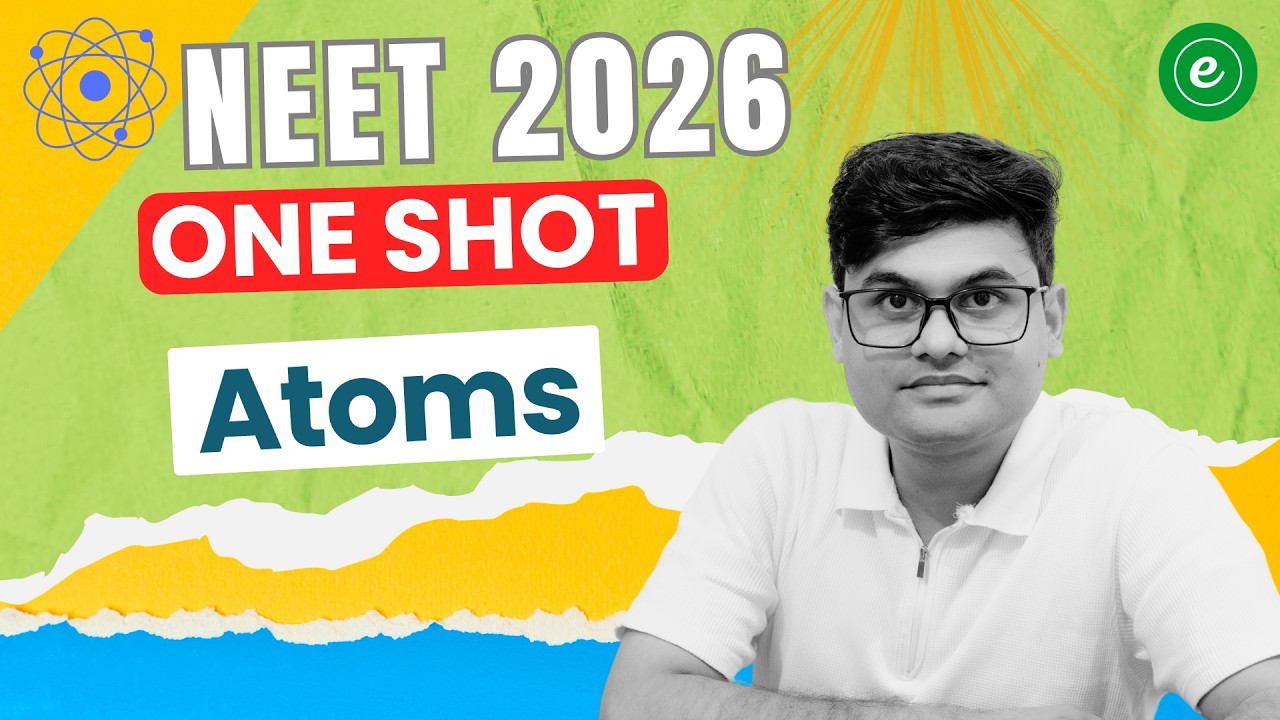 NEET 2026 | One Shot | Atoms | Vivek sir