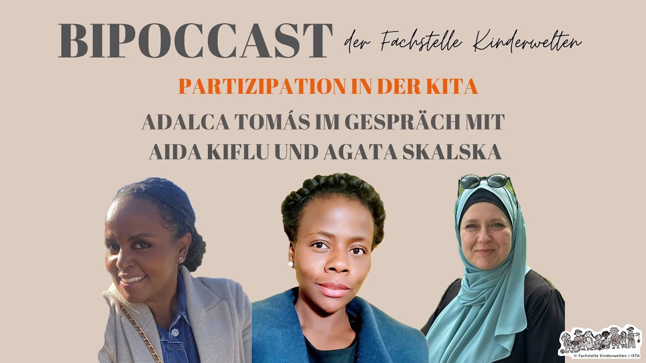 BIPOCCAST - 1. Folge: Partizipation in der Kita