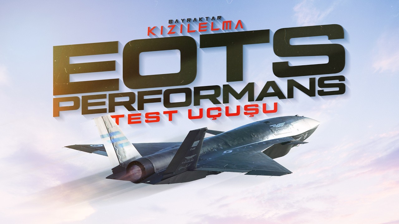 Bayraktar #KIZILELMA | EOTS Performans Test Uçuşu