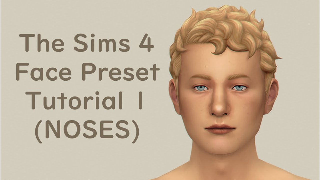 SIMS 4 - Face Preset Tutorial : Noses