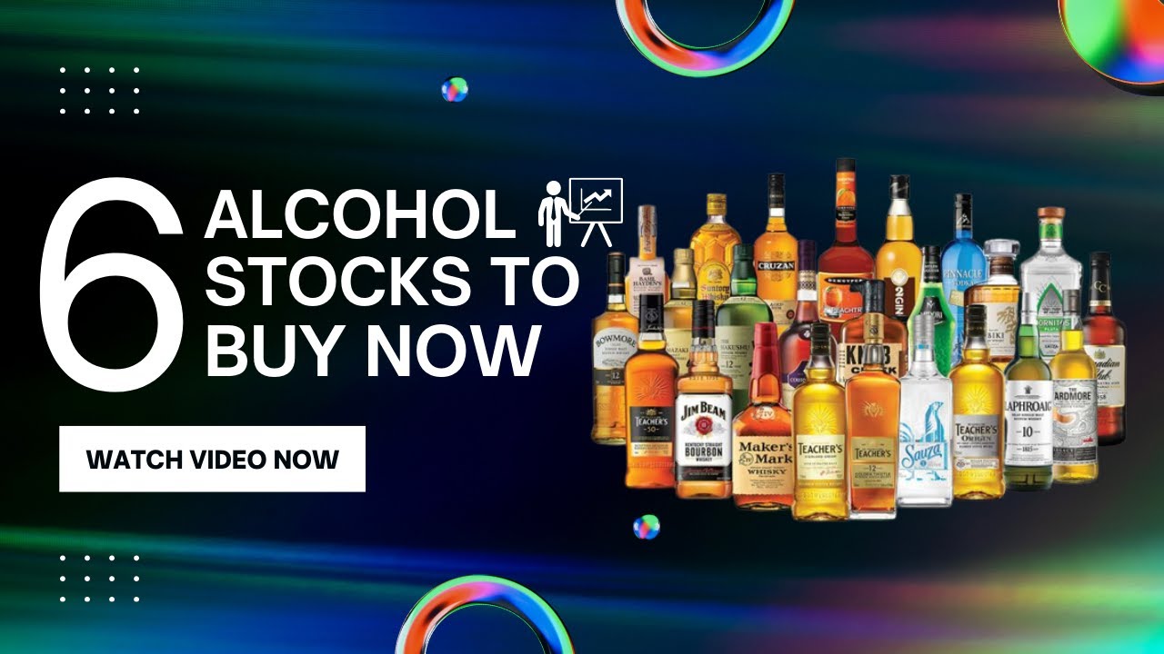Best Alcohol Stocks | Best Liquor stocks |  TOP Breweries Stocks