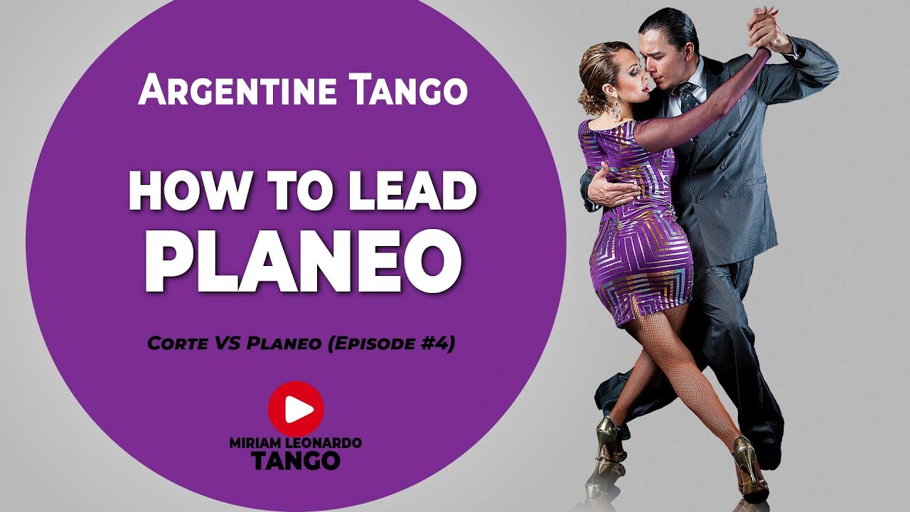 TANGO STEPS:  How to lead a 