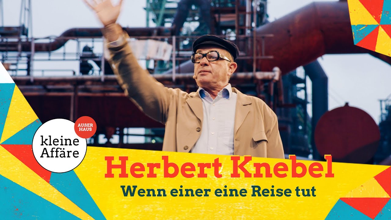 Wenn einer eine Reise tut / Herbert Knebel / Zum lachen ins Revier 2021 / Kleine Affäre