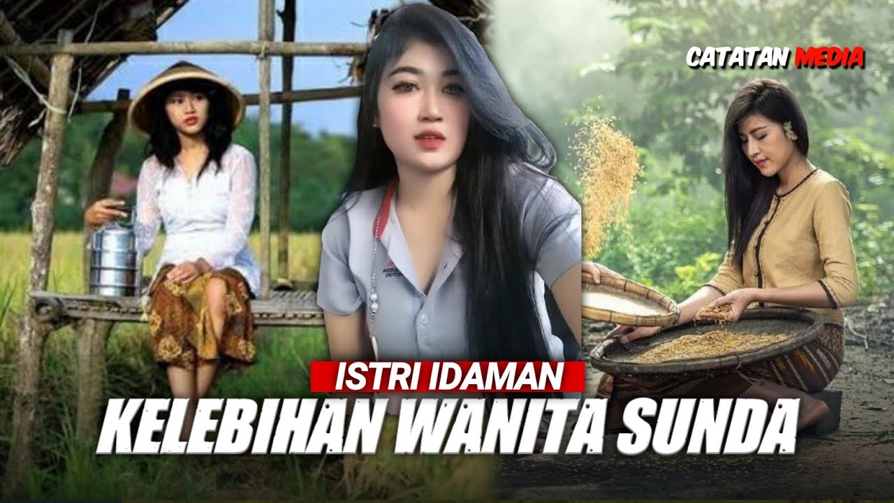Jadi Istri Idaman - Inilah 10 Kelebihan Wanita Sunda