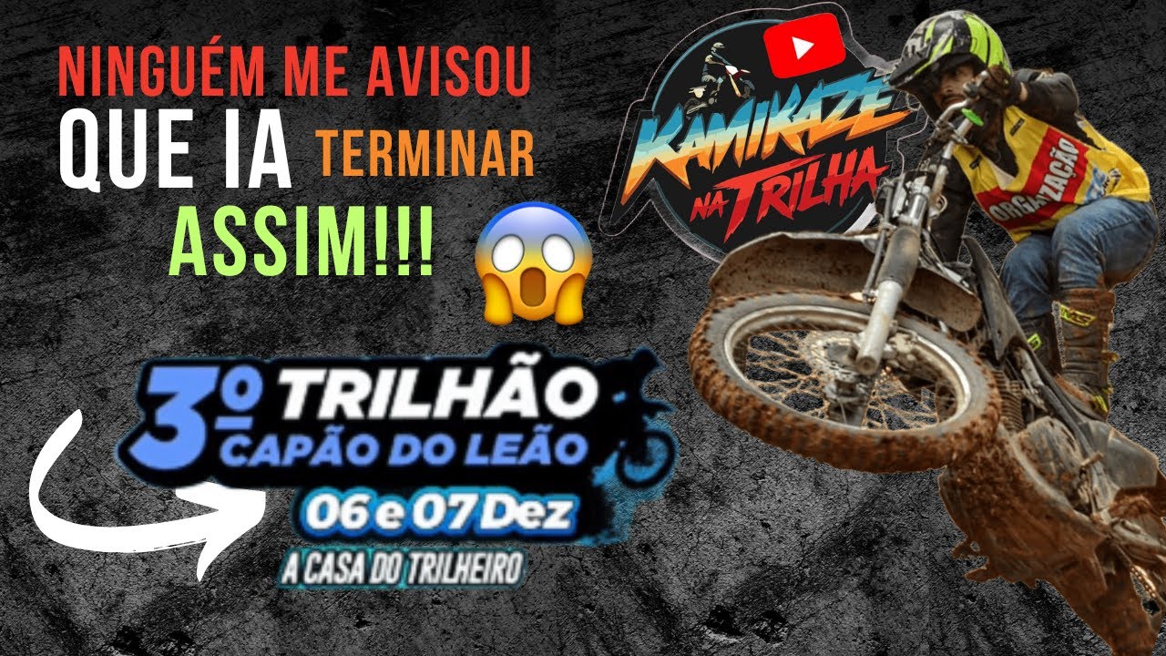 3 TRILHAO CAPAO DO LEAO - FECHA ANO ZONA SUL no ESTILO KAMIKAZE - TRILHA DE MOTO INSANA I 4K