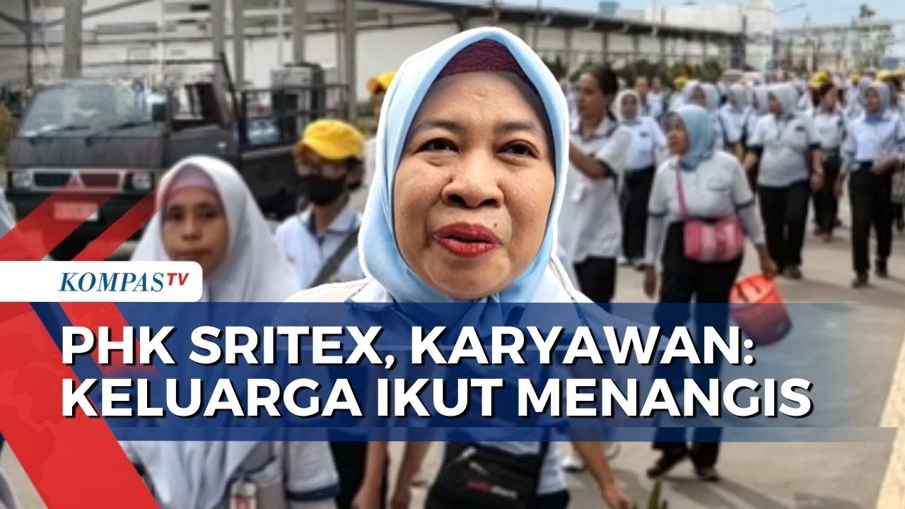 Pilu, Karyawan Sritex Cerita Keluarga Syok dan Menangis Akibat Kena PHK