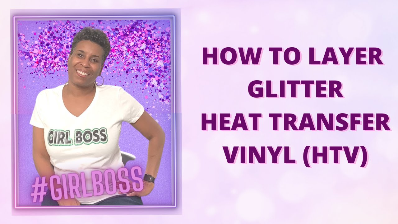 HOW TO LAYER GLITTER AND IRON ON HEAT TRANSFER VINYL (HTV) | MAKE A SHIRT IN CRICUT DESIGN SPACE