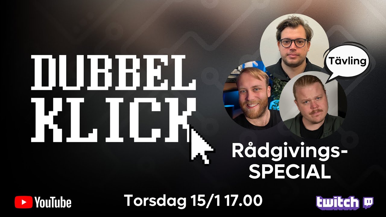 Dubbelklick #262 | Rådgivnings-livestream