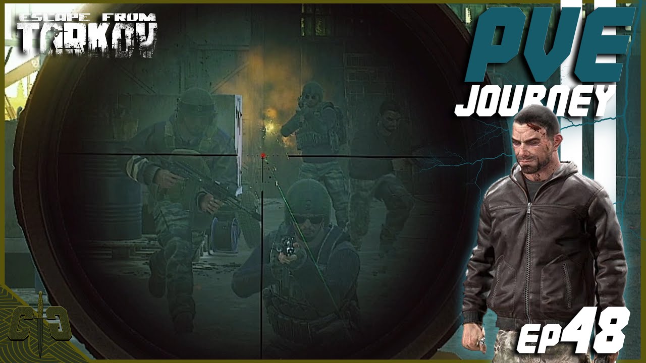 Escape From Tarkov | PVE Journey Ep48 ᴴᴰ