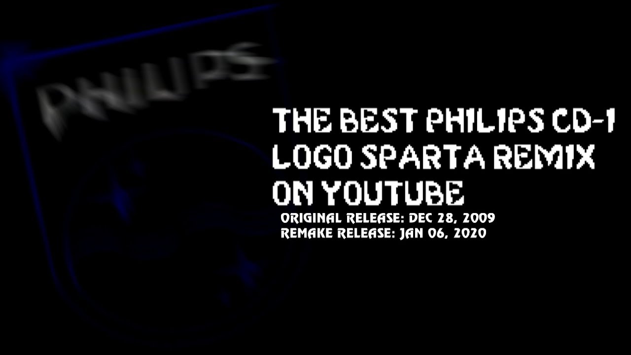 THE BEST PHILIPS CD-I LOGO SPARTA REMIX ON YOUTUBE **remake!**