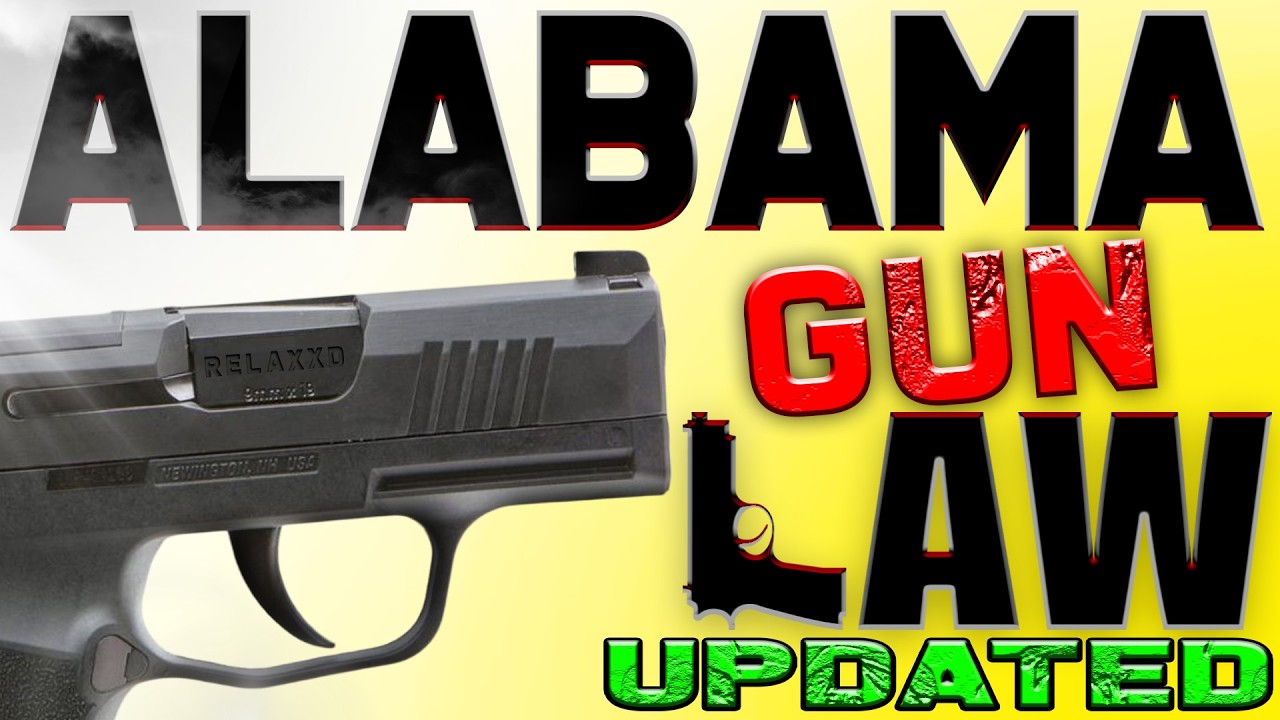 Alabama Gun Laws 2026: legal&hellip; Until ONE Mistake!