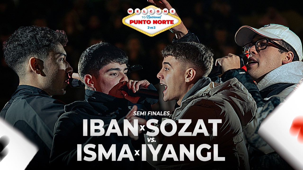 IBAN x SOZAT vs ISMA x IYANGL | Semifinales - Nacional PuntoNorte920