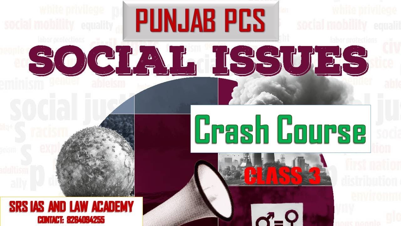 Class 3 Social Issues | Crash Course Punjab PCS | SRS IAS & LAW ACADEMY Amritsar | Yugul Randhawa