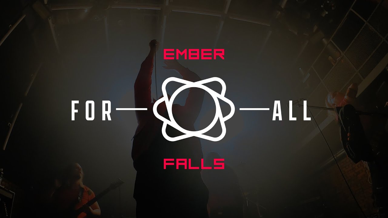EMBER FALLS  - For All (Official Music Video)