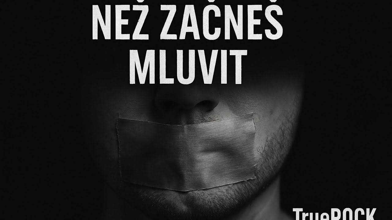 TrueROCK - Než začneš mluvit