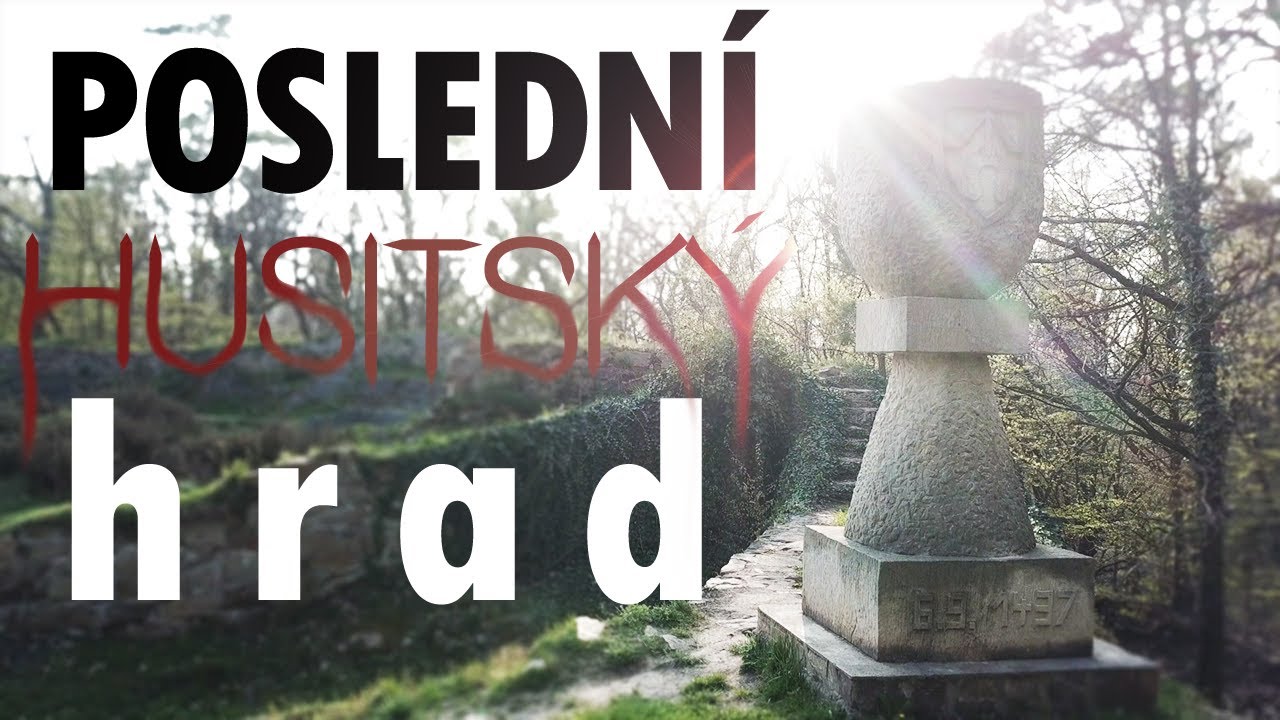 Tajemné hrady: POSLEDNÍ HUSITSKÝ HRAD - hrad Sión