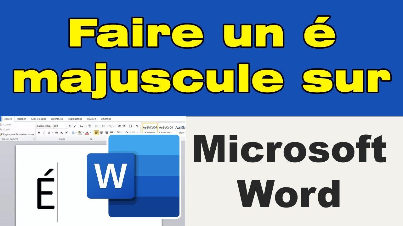 Comment faire un é majuscule sur Word