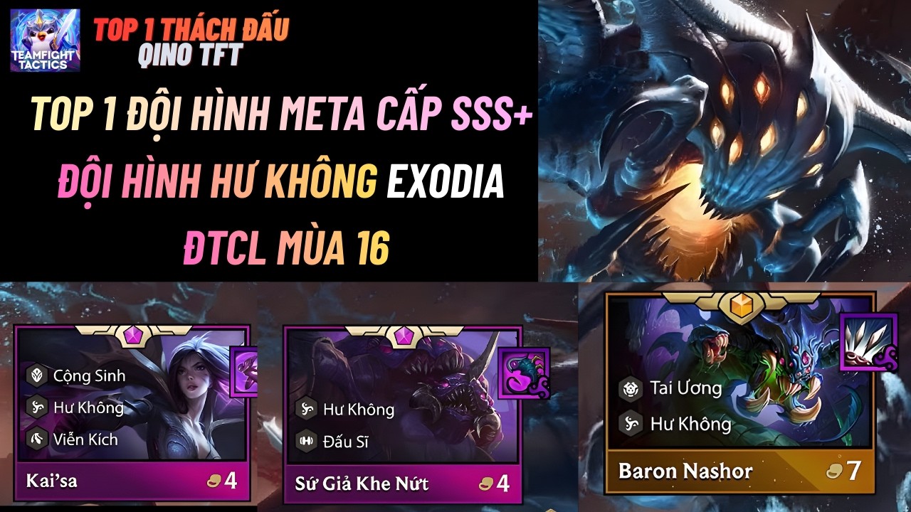 TOP 1 BÀI ĐẤU DỄ CHƠI NHẤT ĐỘI HÌNH 9 HƯ KHÔNG EXODIA FLEX ĐƯỢC THÁCH ĐẤU TIN DÙNG ĐTCL MÙA 16