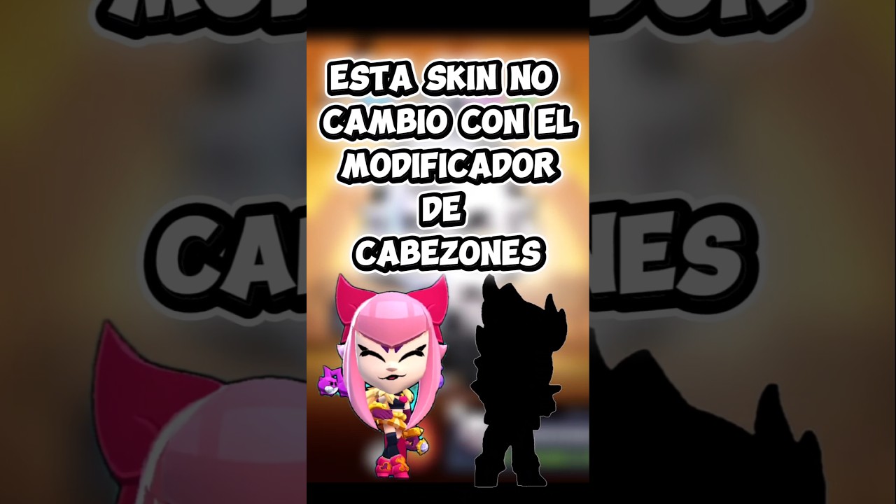 ESTA SKIN NO CAMBIO CON EL MODIFICADOR 