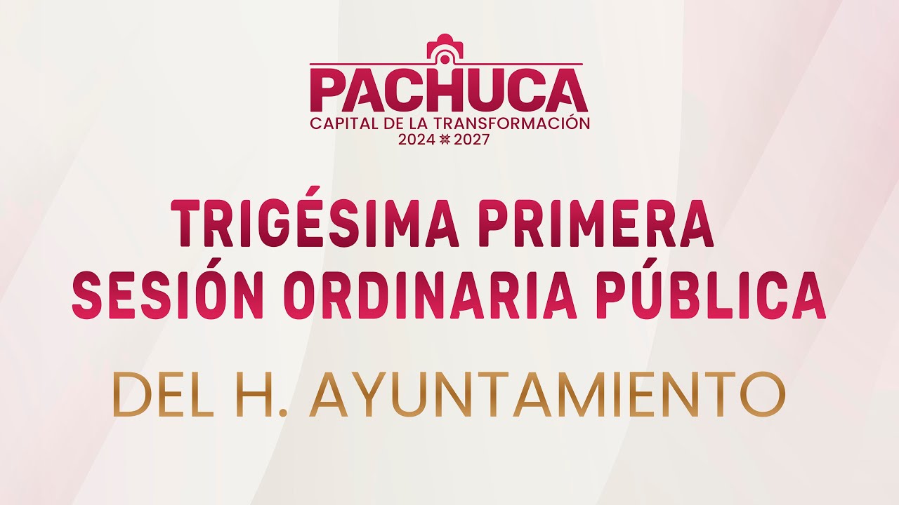 Trigésima Primera Sesión Ordinaria Pública