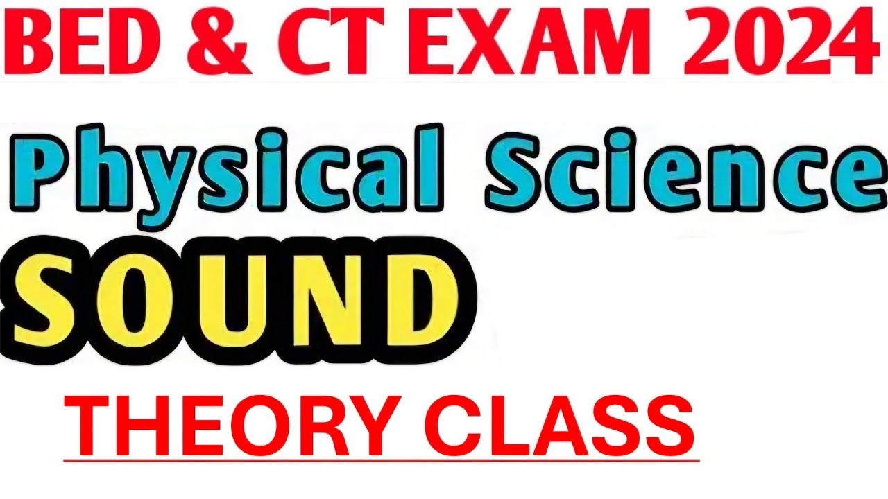 Bed exam 2024|bed Sound theory class|Bed exam preparation|Sound theory class for bed 2024|