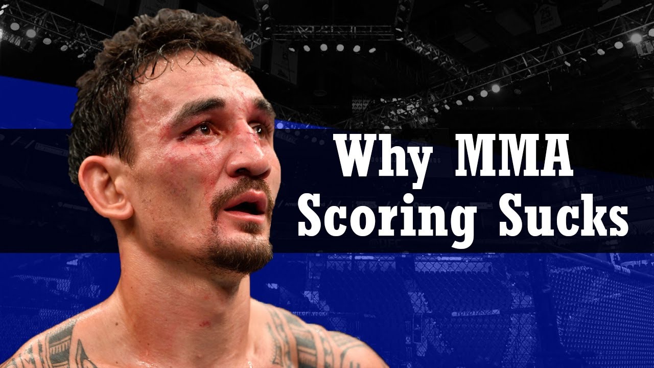Why MMA/UFC Scoring Sucks and How To Fix It