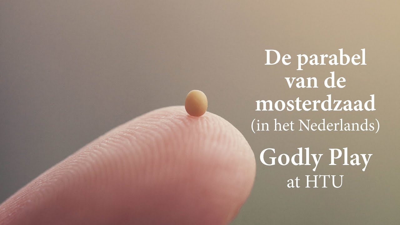 Godly Play at HTU - De parabel van het Mosterdzaad - 14 februari 2021